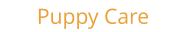 Puppy Care